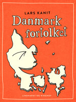 Danmark fortolket - Lars Kanit