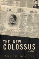The New Colossus: A Novel - Marshall Goldberg