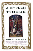 A Stolen Tongue - Sheri Holman