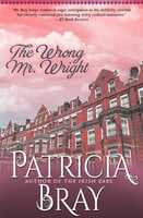 The Wrong Mr. Wright - Patricia Bray