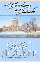 A Christmas Charade - Karla Hocker