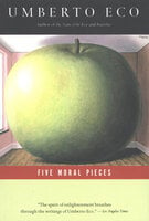 Five Moral Pieces - Umberto Eco