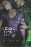 Jekel Loves Hyde - Beth Fantaskey