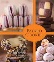 Payard Cookies - François Payard, Anne E. McBride
