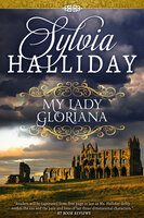My Lady Gloriana - Sylvia Halliday
