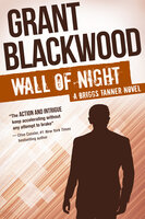 Wall of Night - Grant Blackwood