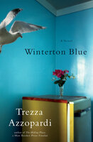 Winterton Blue: A Novel - Trezza Azzopardi