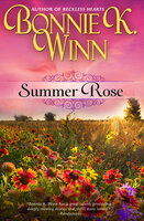 Summer Rose - Bonnie K. Winn