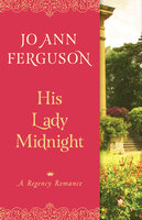 His Lady Midnight: A Regency Romance - Jo Ann Ferguson