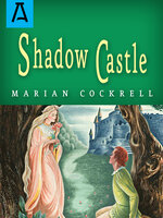 Shadow Castle: Expanded Edition - Marian Cockrell