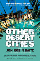 Other Desert Cities: A Play - Jon Robin Baitz