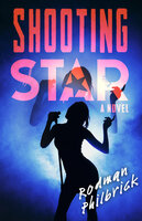 Shooting Star: A Novel - Rodman Philbrick