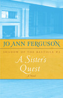 A Sister's Quest: A Novel - Jo Ann Ferguson