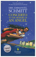 Concerto to the Memory of an Angel - Eric-Emmanuel Schmitt