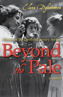 Beyond the Pale: A Novel - Elana Dykewomon