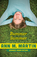 Bummer Summer - Ann M. Martin