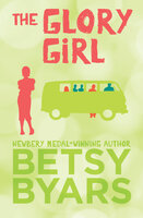 The Glory Girl - Betsy Byars