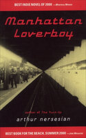 Manhattan Loverboy - Arthur Nersesian