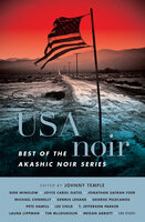 USA Noir: Best of the Akashic Noir Series - Susan Straight, George Pelecanos, Dennis Lehane