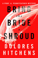 Bring the Bride a Shroud - Dolores Hitchens