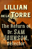 The Return of Dr. Sam Johnson, Detector - Lillian de la Torre