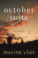 October Suite: A Novel - Maxine Clair