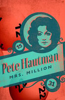 Mrs. Million - Pete Hautman