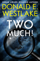 Two Much! - Donald E. Westlake