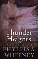 Thunder Heights - Phyllis A. Whitney