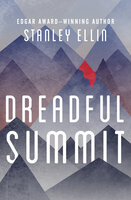Dreadful Summit - Stanley Ellin