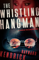 The Whistling Hangman - Baynard Kendrick