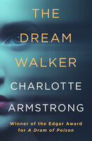 The Dream Walker - Charlotte Armstrong