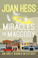 Miracles in Maggody - Joan Hess