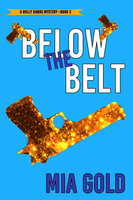 Below the Belt - Mia Gold