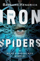 The Iron Spiders - Baynard Kendrick