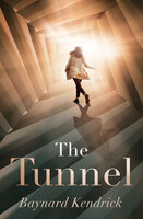 The Tunnel - Baynard Kendrick