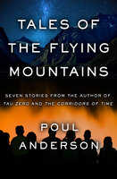 Tales of the Flying Mountains: Stories - Poul Anderson