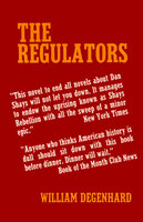 The Regulators - William Degenhard