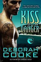 Kiss of Danger - Deborah Cooke