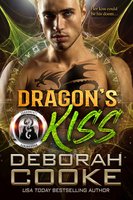 Dragon's Kiss: A DragonFate Novel - Deborah Cooke
