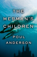 The Merman's Children - Poul Anderson