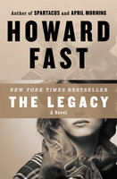 The Legacy: A Novel - Howard Fast