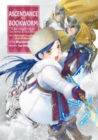 Ascendance of a Bookworm: Part 3 Volume 3 - Miya Kazuki