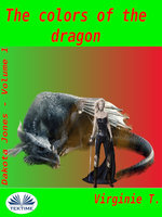 The Colors Of The Dragon - Virginie T.
