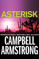 Asterisk - Campbell Armstrong