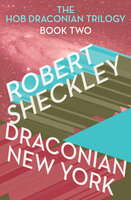 Draconian New York - Robert Sheckley