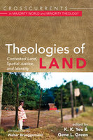 Theologies of Land: Contested Land, Spatial Justice, and Identity - 