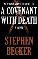 A Covenant with Death: A Novel - Stephen Becker