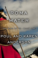 Roma Mater - Karen Anderson, Poul Anderson