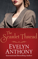 The Scarlet Thread - Evelyn Anthony